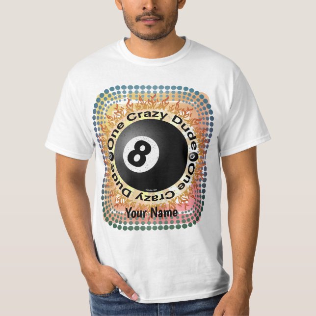 Verrückter Typ Eightball  T-Shirt (Vorderseite)