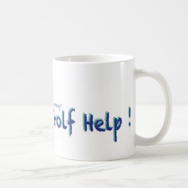 Verrücktes Golf Help.com besitzen Drehung auf Mode Kaffeetasse (Rechts)