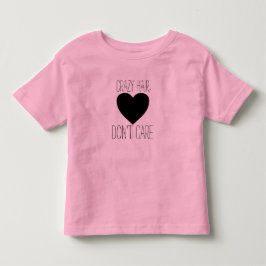 Verrücktes Haar, interessieren sich nicht Shirt