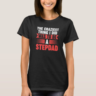 Verrückteste Sache, die ich getan habe, um ein Sti T-Shirt