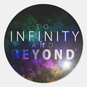 Vers L'Infinité Et Au-Delà - Sticker Cercle