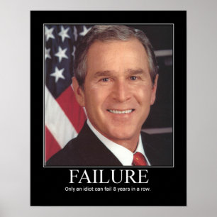 Versagen: George Bush Poster