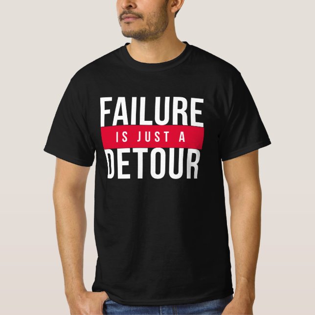 VERSAGEN IST NUR DETOUR T-Shirt (Vorderseite)