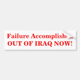 Versagen jetzt aus dem IRAK erreicht! Autoaufkleber
