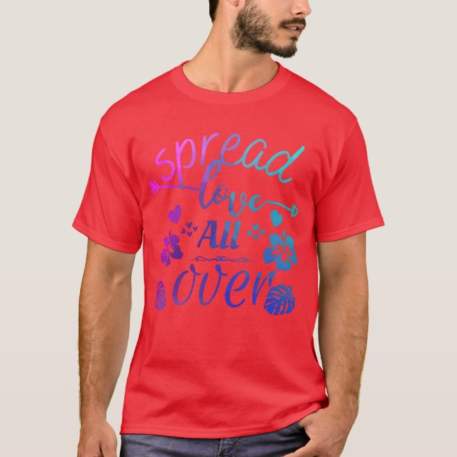 Verschenke Liebe als Geschenk T-Shirt (Vorderseite)
