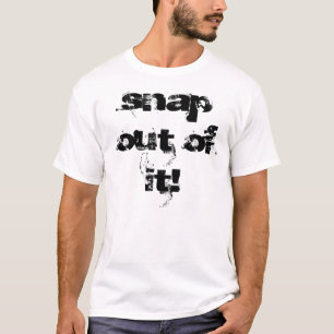 Verschluss aus ihm heraus! T-Shirt