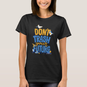 Verschmutzen Sie nicht Ihre zukünftige Umweltökolo T-Shirt