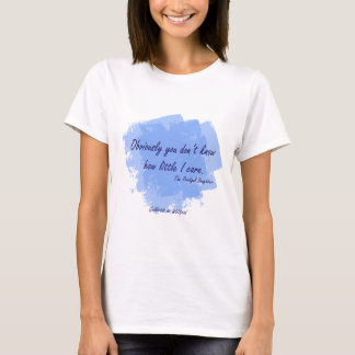 Verschwenderische Tochter - wie mich wenig ich T-Shirt
