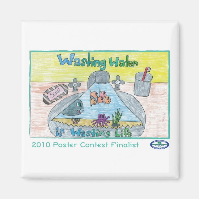Verschwendung von Wasser verschwendet Leben Magnet (Vorne)