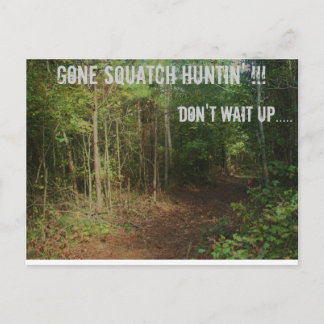 Verschwinde Squatch Huntin! Postkarte
