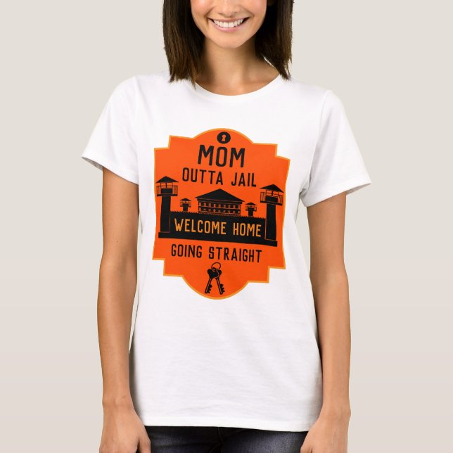 Verschwinden Sie aus dem Gefängnis T-Shirt (Vorderseite)