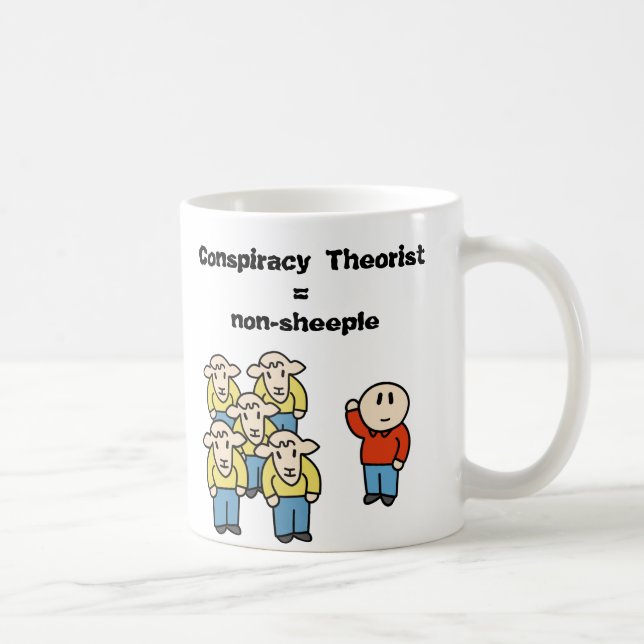 Verschwörung Theoretiker = non-sheeple Kaffeetasse (Rechts)