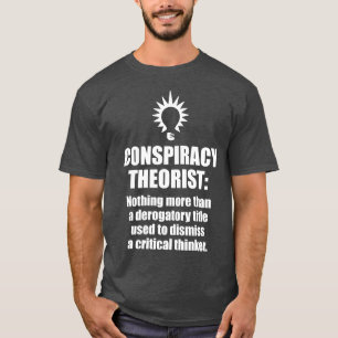 Verschwörungs-Theoretiker-Definition T-Shirt
