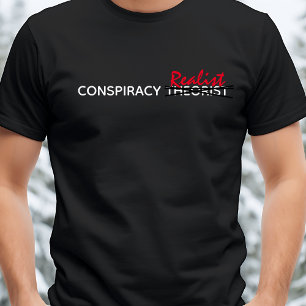 Verschwörungstheoretiker/Realist Funny Men T-Shirt