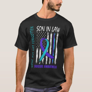 Verschwunden, aber nicht vergessen Sohn im Gesetz  T-Shirt