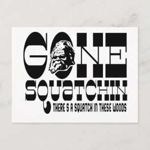 Verschwunden Squatchin - In diesem Wald gibt es ei Postkarte