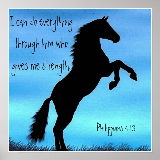 verset biblique Philippiens 4:13 cheval poster (Devant)