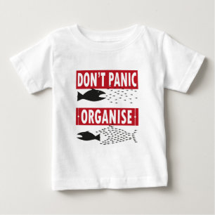 versetzen Sie nicht in Panik Baby T-shirt