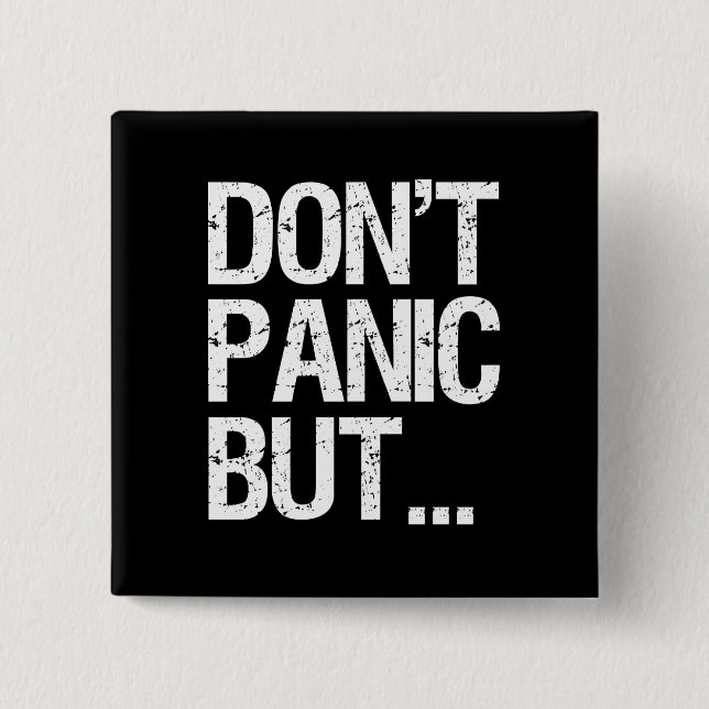 Versetzen Sie nicht in Panik Button (Vorderseite)