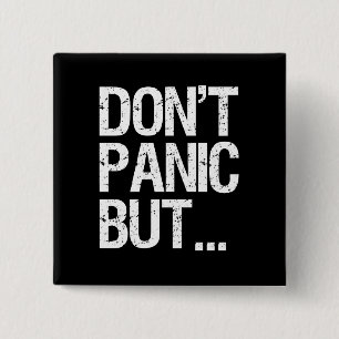 Versetzen Sie nicht in Panik Button