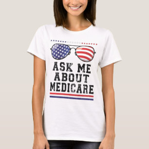 Versicherungs-Agent Broker , Frag mir über Medicar T-Shirt