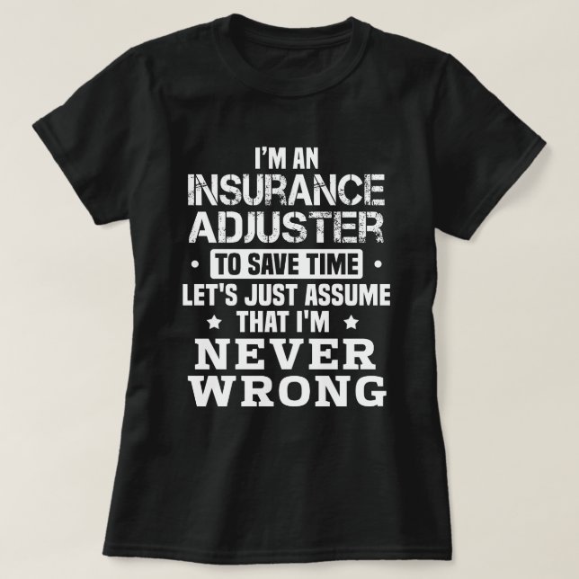 Versicherungsadjuster T-Shirt (Design vorne)