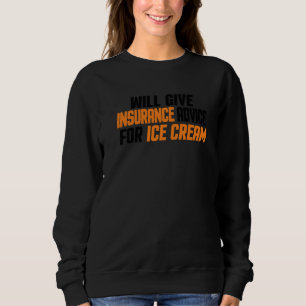 Versicherungsmakler wird Versicherungsberatung für Sweatshirt
