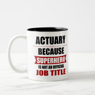 Versicherungsmathematiker Superhelden Neuheit Zweifarbige Tasse