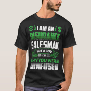 Versicherungsverkäufer Gott Kollege Kollege Arbeit T-Shirt