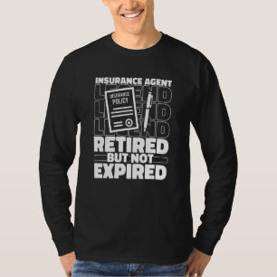 Versicherungsvermittler Ruhestand Versicherer - Ve T-Shirt