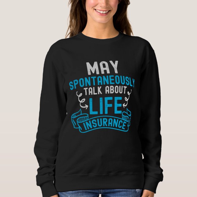 Versicherungsvertreter Sweatshirt (Vorderseite)