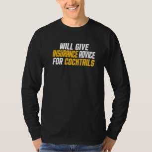 Versicherungsvertreter wird Versicherungsberatung T-Shirt