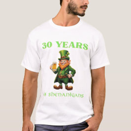 Verspielter 30. Geburtstag zum St. Patrick's Day F T-Shirt