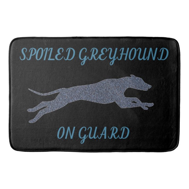 Verspoiled Greyhound Badematte (Vorderseite)