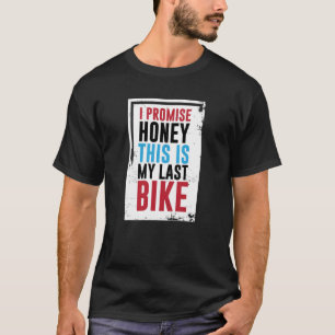 Versprechen des Honig-I dieses ist mein letztes T-Shirt