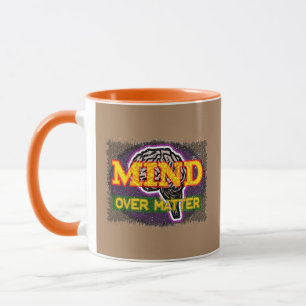 Verstand über Angelegenheit Tasse
