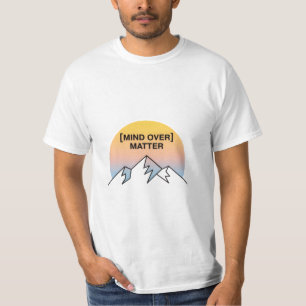 Verstand wegen des Motivierend T - Shirt in den Be