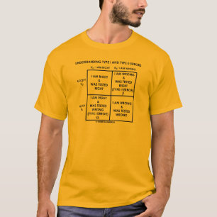 Verständnis von Typ-I- und Typ-II-Fehlerstatistike T-Shirt
