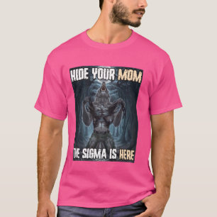 Verstecken Sie Ihre Mama Sigma Funny Alpha Werewol T-Shirt