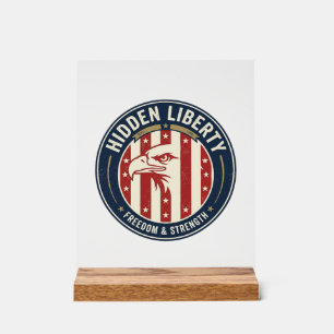 Versteckte Freiheit Patriotisch Patriotisch Optisc Acrylschild