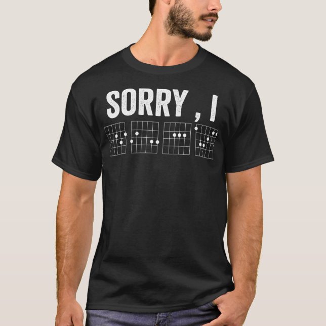 Versteckte Nachricht Sorry IDGAF Akkorde Gitarre  T-Shirt (Vorderseite)