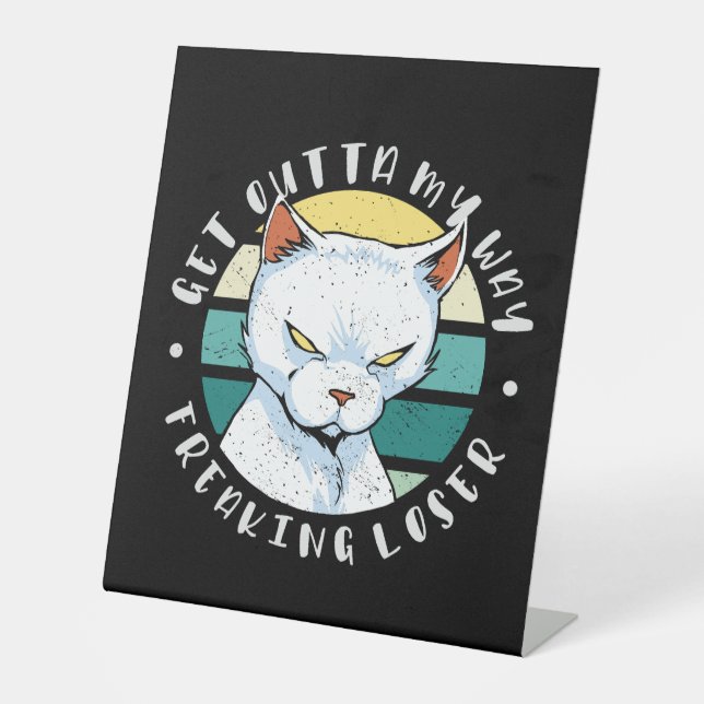 Versteh mir den Weg weg, der Verlierer, Moody Cat  Sockelschild (Vorderseite)