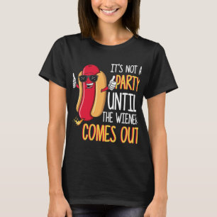 Versteht es nicht als Party, bis die Dackel aus Fu T-Shirt