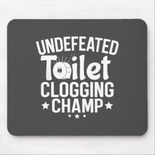 Verstopfter unbesiegter Toilettenmeister Mousepad