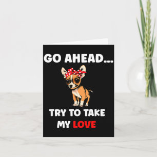 Versuche, Liebe lustig Chihuahua Valentinstag zu n Karte