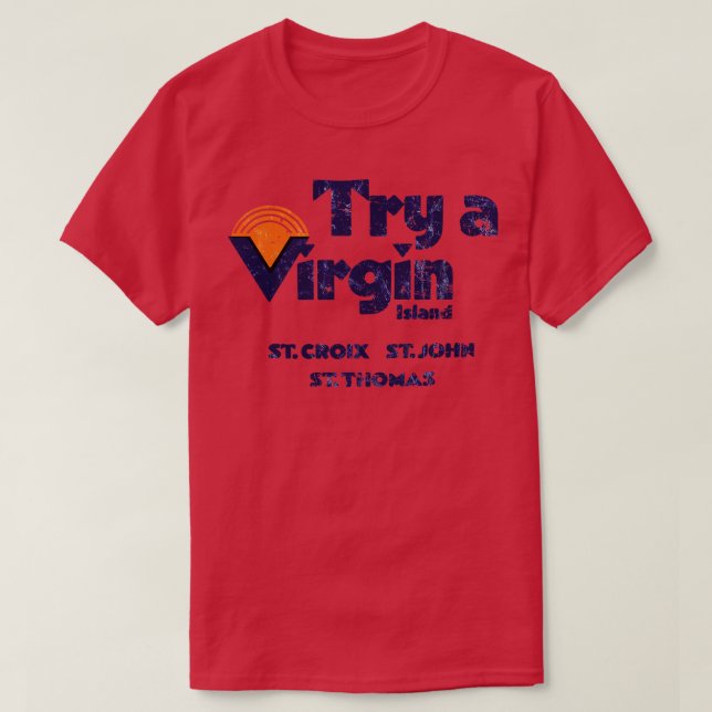 Versuchen Sie eine Jungfrau Insel ST CROIX ST JOHN T-Shirt (Design vorne)
