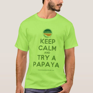 Versuchen Sie eine Papaya! T-Shirt