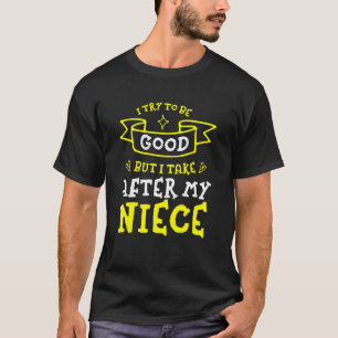 Versuchen Sie gut zu sein, aber ich nehme nach mei T-Shirt
