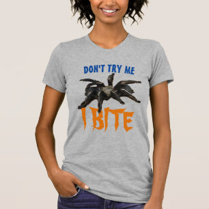 Versuchen Sie, ich beiße Spike Spooky Tarantula Ha T-Shirt