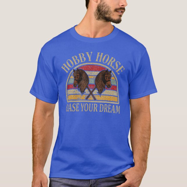 Versucht euren Traum Hobby Pferde Retro Pferdegesc T-Shirt (Vorderseite)